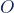 O