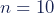 Rendered by QuickLaTeX.com n = 10